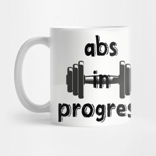 Abs In Progress Incomplete Mug